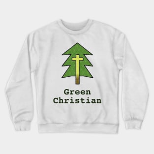 Green Christian Gospel Witness w/ Cross and Tree Crewneck Sweatshirt